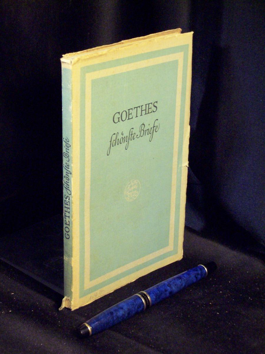 Goethe Johann Wolfgang Von Goethes Schönste Briefe Nr 77504 Oldthing Literatur 3633