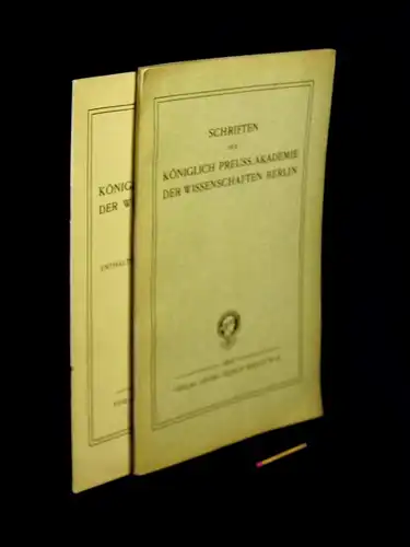 Schriften der Königlich Preuss. Akademie der Wissenschaften zu Berlin + Nachtrag enthaltend die Schriften von 1911-1916 -  LAGERRÄUMUNG. 