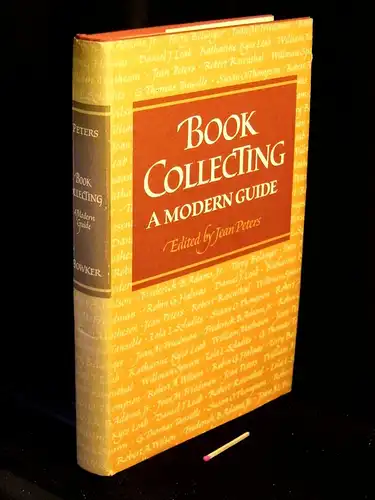 Peters, Jean: Book collecting - a modern guide. 