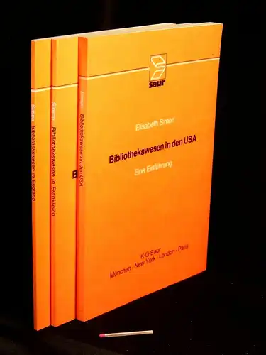 Simon, Elisabeth: (Sammlung) Bibliothekswesen in England + ... in Frankreich + ... in den USA - Eine Einführung (3 Bücher). 