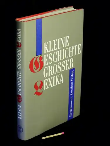 Kleine Geschichte grosser Lexika -  LAGERRÄUMUNG. 