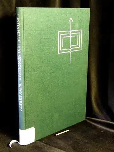 Kapr, Albert: Stationen der Buchkunst - Rückblick und Umblick von der Internationalen Buchkunst-Ausstellung Leipzig 1982 -  LAGERRÄUMUNG. 