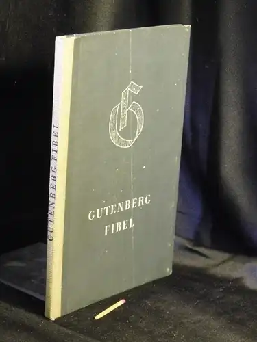 Menz, Gerhard: Gutenberg-Fibel -  LAGERRÄUMUNG. 