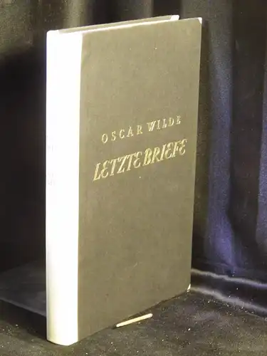 Wilde, Oscar: Letzte Briefe. 