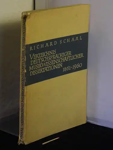 Schaal, Richard: Verzeichnis deutschsprachiger musikwissenschaftlicher Dissertationen 1861-1960 - aus der Reihe: Musikwissenschaftliche Arbeiten - Band: 19 LAGERRÄUMUNG. 