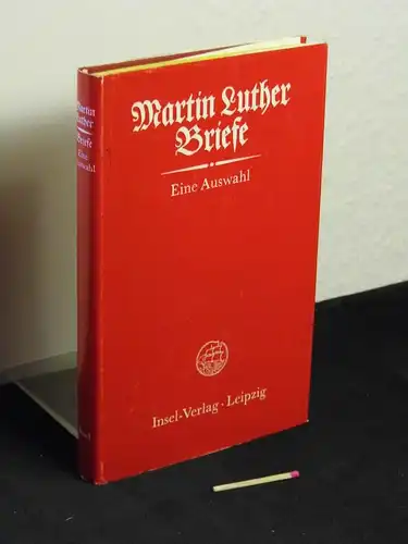 Luther, Martin: Briefe - Eine Auswahl -  LAGERRÄUMUNG. 