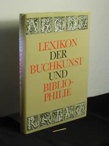 Walther, Karl Klaus (Herausgeber): Lexikon der Buchkunst und der Bibliophilie -  LAGERRÄUMUNG. 