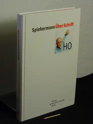 Spiekermann, Erik: ÜberSchrift (Über Schrift). 