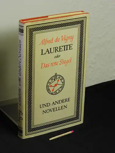 Vigny, Alfred de: Laurette oder Das Rote Siegel - und andere Novellen - aus der Reihe: DTB - Sammlung Dietrich - Band: 251 LAGERRÄUMUNG. 