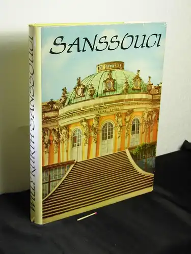 Kurth, Willy - unter Mitarbeit von Götz Eckardt: Sanssouci - Ein Beitrag zur Kunst des deutschen Rokoko - mit 151 Tafeln und 187 Abbildungen im Text. 