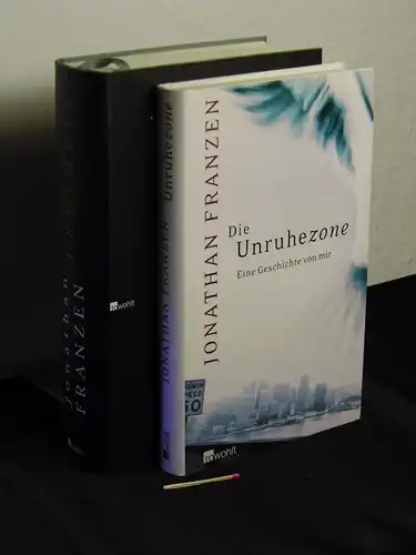 Franzen, Jonathan: Die Unruhezone - Eine Geschichte von mir + Freiheit - Roman (2 Bücher). 