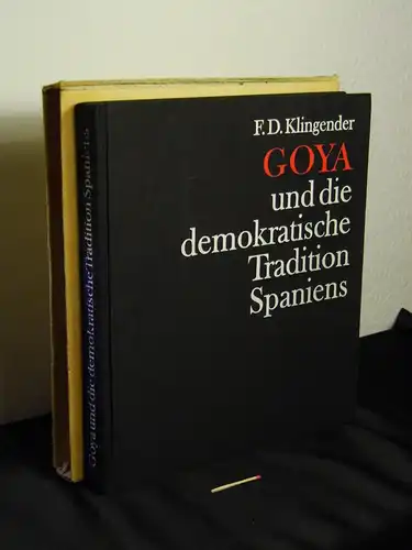 Klingender, F.D: Goya und die demokratische Tradition Spaniens -  LAGERRÄUMUNG. 