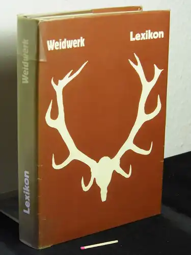 Lemke, Karl: Weidwerk Lexikon. 