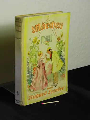 Leander, Richard: Märchen - mit vielen Bildern von E. Raydt und M. Claudius. 