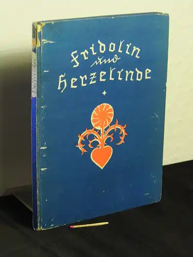 Pollach, Erich: Fridolin und Herzelinde - Drei Märchen aus Sudetenland - mit Scherenschnitten von Ernest A. Potuczek -  LAGERRÄUMUNG. 
