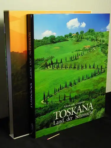 Gasponi, Giancarlo (Fotos): Land der Sehnsucht Toskana -  LAGERRÄUMUNG. 