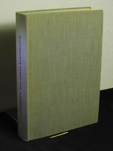 Schürmann, Heinz: Das Lukasevangelium - Erster Teil - Kommentar zu Kap. 1, 1 - 9, 50 - aus der Reihe: Herders theologischer Kommentar zum Neuen Testament - Band: III LAGERRÄUMUNG. 