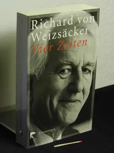 Weizsäcker, Richard von: Vier Zeiten - Erinnerungen - aus der Reihe: BVT Taschenbuch - Band: 76113 LAGERRÄUMUNG. 