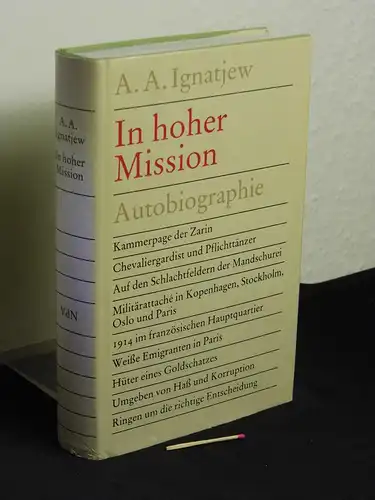 Ignatjew, A.A: In hoher Mission - Autobiographie -  LAGERRÄUMUNG. 