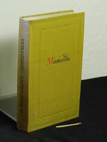 Galdos, Benito Perez: Misericordia - Roman - aus der Reihe: DTB - Sammlung Dietrich - Band: 207 LAGERRÄUMUNG. 