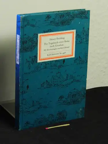 Fielding, Henry: Das Tagebuch einer Reise nach Lissabon - aus der Reihe: IB Insel-Bücherei - Band: 998 [1]. 