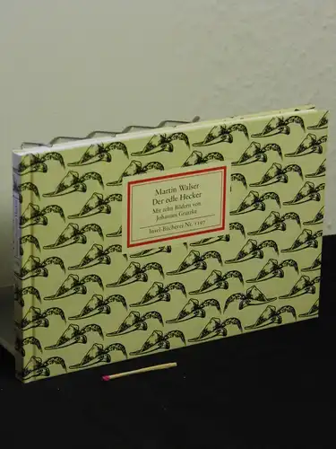 Walser, Martin: Der edle Hecker sowie Episoden aus dem Heckerzug - aus der Reihe: IB Insel-Bücherei - Band: 1197 LAGERRÄUMUNG. 