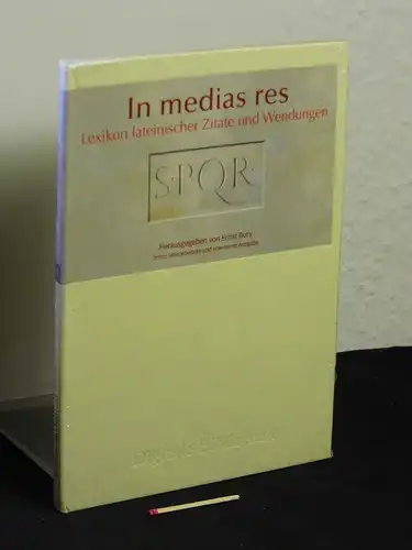 Bury, Ernst (Herausgeber): In medias res - Lexikon lateinischer Zitate und Wendungen - aus der Reihe: Digitale Bibliothek - Band: 27. 