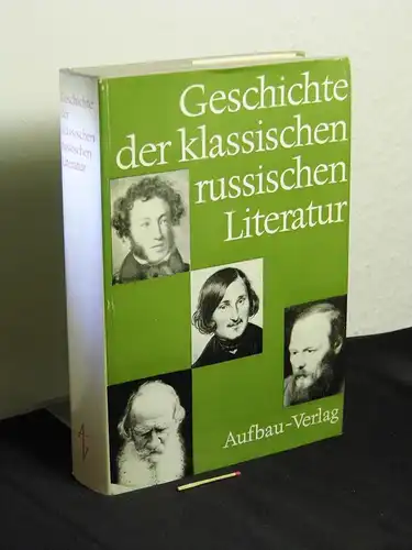 Düwel, Wolf (Herausgeber): Geschichte der klassischen russischen Literatur -  LAGERRÄUMUNG. 