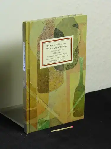 Hildesheimer, Wolfgang: Wo wir uns wohlfühlen - Mitteilungen aus Italien und Poschiavo - aus der Reihe: IB Insel-Bücherei - Band: 1284 LAGERRÄUMUNG. 