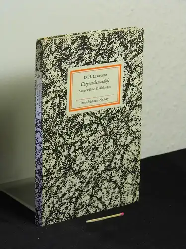 Lawrence, David Herbert: Chrysanthemenduft - Ausgewählte Erzählungen - aus der Reihe: IB Insel-Bücherei - Band: 687 [2]. 