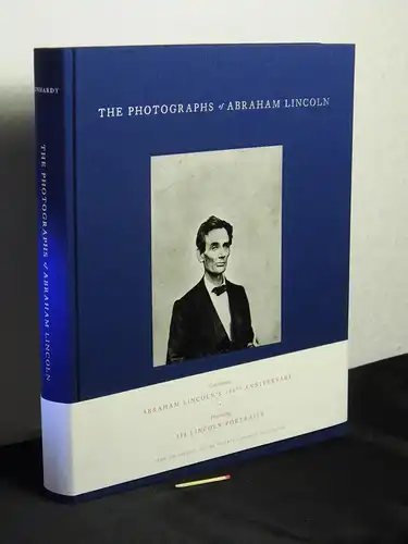 Kunhardt, Peter W. (editor): The photographs of Abraham Lincoln -  LAGERRÄUMUNG. 