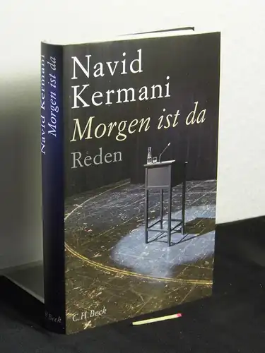 Kermani, Navid (Verfasser): Morgen ist da : Reden -  LAGERRÄUMUNG. 