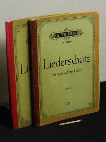 Vogel, Moritz (Herausgeber): Liederschatz für gemischten Chor - Hundert beliebte Volks- und andere Lieder für Sopran, Alt, Tenor und Baß - hier Sopran + Alt (2 Bücher) - Edition Peters: (2271a) Sopran + 2271b Alt. 