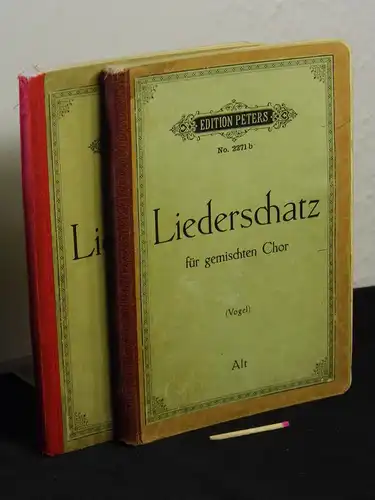 Vogel, Moritz (Herausgeber): Liederschatz für gemischten Chor - Hundert beliebte Volks- und andere Lieder für Sopran, Alt, Tenor und Baß - hier Sopran + Alt (2 Bücher) - Edition Peters: (2271a) Sopran + 2271b Alt -  LAGERRÄUMUNG. 