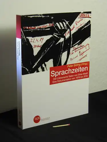 Böthig, Peter (Herausgeber): Sprachzeiten : der Literarische Salon von Ekke Maaß : eine Dokumentation von 1978 bis 2016 - aus der Reihe: Bundeszentrale für Politische Bildung: Schriftenreihe - Band: 10051. 