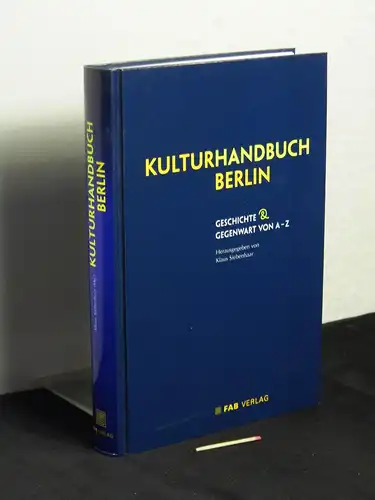 Siebenhaar, Klaus (Herausgeber): Kulturhandbuch Berlin : Geschichte & Gegenwart von A-Z -  LAGERRÄUMUNG. 