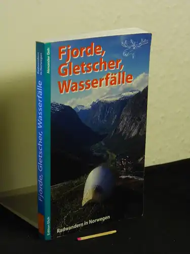 Geh, Alexander (Verfasser): Fjorde, Gletscher, Wasserfälle : Radwandern in Norwegen -  LAGERRÄUMUNG. 