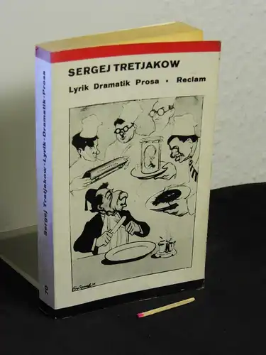 Tretjakow, Sergej M: Lyrik, Dramatik, Prosa - aus der Reihe: Reclams Universal-Bibliothek  - Band: 70 LAGERRÄUMUNG. 
