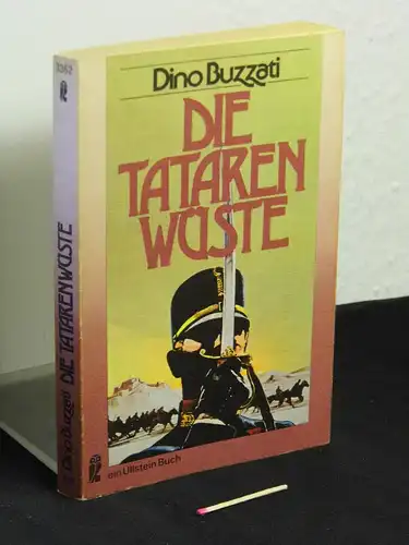 Buzzati, Dino: Die Tatarenwüste - Originaltitel:  Il deserto dei tartari (dt.)  - aus der Reihe: Ullstein-Bücher - Band: 3362. 