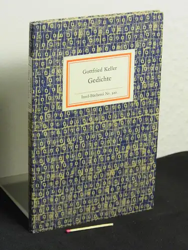 Keller, Gottfried: Gedichte - aus der Reihe: IB Insel-Bücherei - Band: 320 [1B]. 