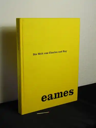 Murphy, Diana (Herausgeber): Die Welt von Charles & Ray Eames -  LAGERRÄUMUNG. 