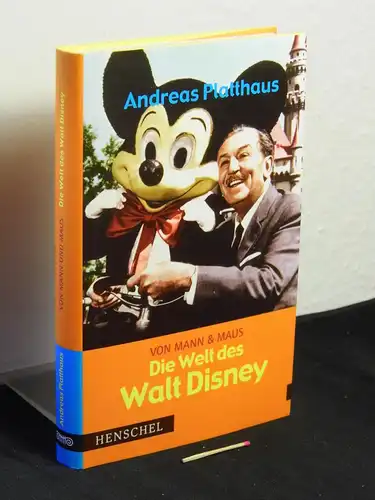 Platthaus, Andreas: Die Welt des Walt Disney : von Mann & Maus -  LAGERRÄUMUNG. 