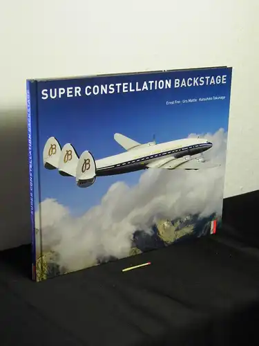 Frei, Ernst (Text): Super Constellation Backstage -  LAGERRÄUMUNG. 