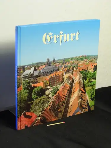 Schöneburg, Gerd: Erfurt - Bilder einer alten Stadt -  LAGERRÄUMUNG. 