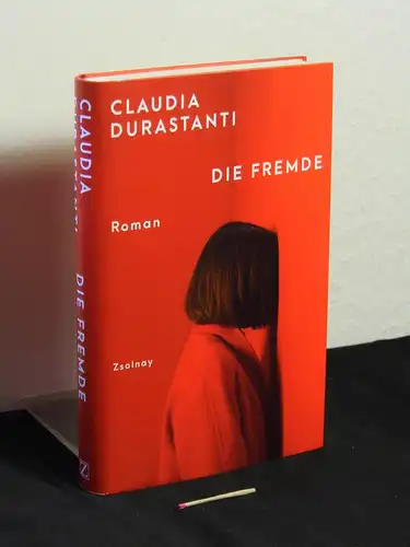 Durastanti, Claudia: Die Fremde: Roman - Originaltitel: La straniera. 