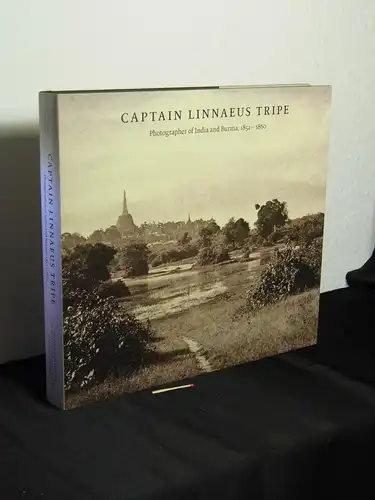 Taylor, Roger and Crispin Branfoot: Captain Linnaeus Tripe - Photographer of India and Burma, 1852-1860 -  LAGERRÄUMUNG. 
