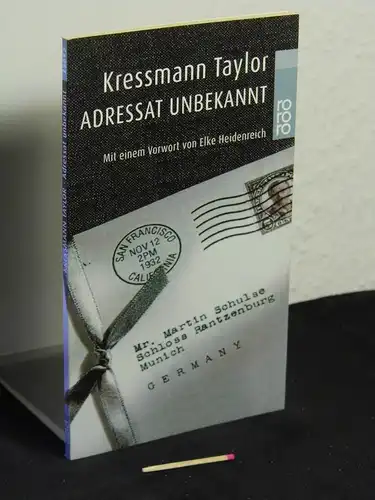 Taylor, Kressmann: Adressat unbekannt - aus der Reihe: rororo - Band: 23093 LAGERRÄUMUNG. 