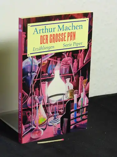 Machen, Arthur: Der grosse Pan : Erzählungen - aus der Reihe: SP Serie Piper - Band: 1404. 