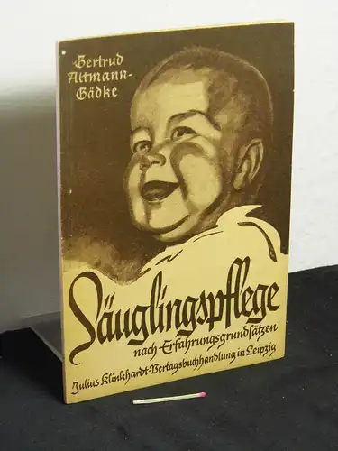 Altmann-Gädke, Gertrud: Säuglingspflege nach Erfahrungsgrundsätzen - mit Bildern und Merkworten -  LAGERRÄUMUNG. 