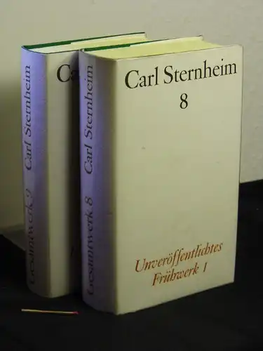 Sternheim, Carl: Unveröffentlichtes Frühwerk I + II (Gesamtwerk 8+9 apart) - I: Dramen + II: Lyrik, Dramenfragmente, Prosa - aus der Reihe: Carl Sternheim Gesamtwerk - Band: 8 + 9 LAGERRÄUMUNG. 